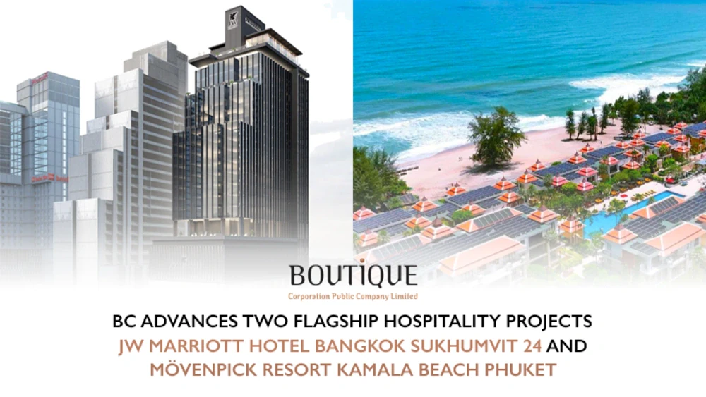 Boutique Corporation Advances Two Flagship Hospitality Projects:  JW Marriott Hotel Bangkok Sukhumvit 24 Nears EIA Submission and Mövenpick Resort Kamala Beach Phuket Targets Late 2026 Opening.